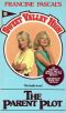 [Sweet Valley High 67] • The Parent Plot